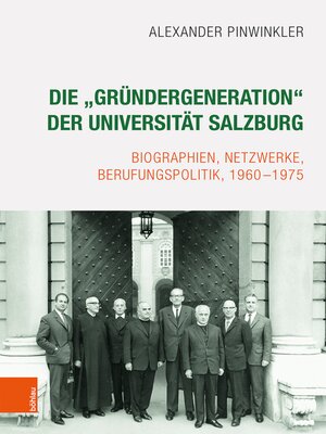 cover image of Die "Gründergeneration" der Universität Salzburg